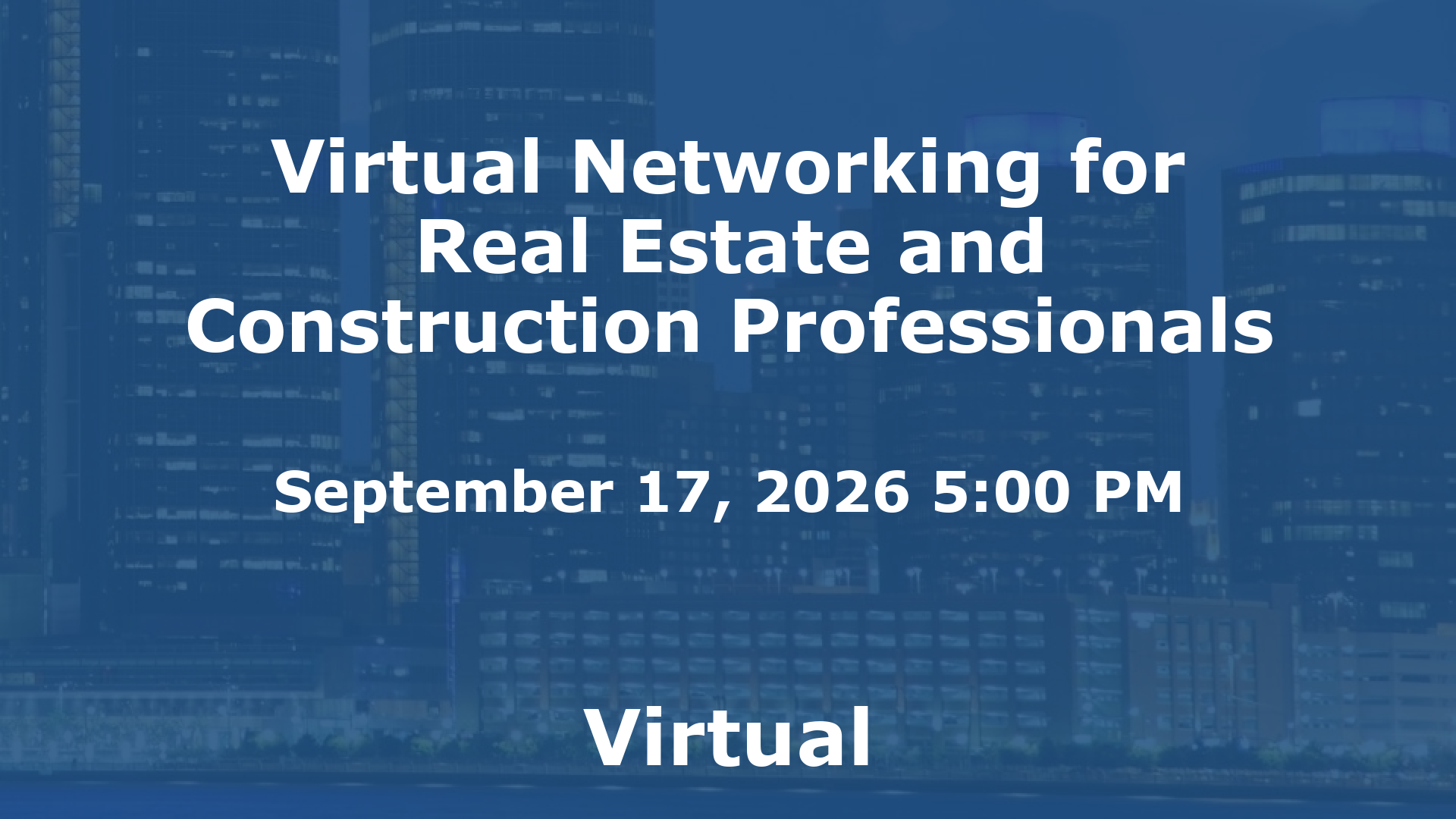 Virtual Networking for Real Estate and Construction Professionals event image